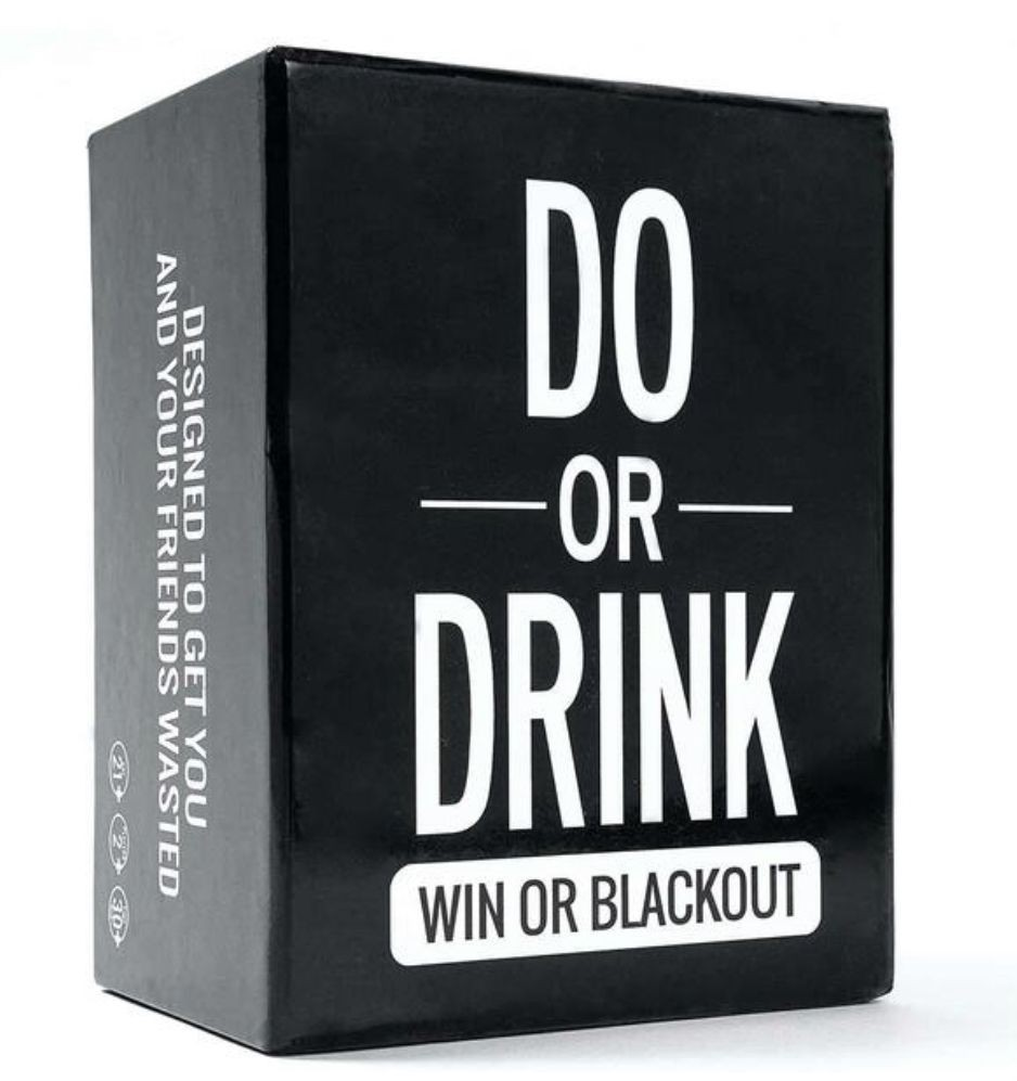 Do or Drink Win or Blackout Drinking Game
